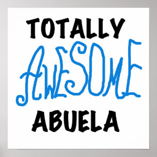 Totalt enorma Abuela blåttTshirts och gåvor Poster