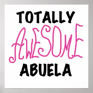 Totalt enorma Abuela rosa Tshirts och gåvor Poster