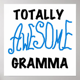 Totalt enorma gåvor för Gramma blåttTshirts Poster