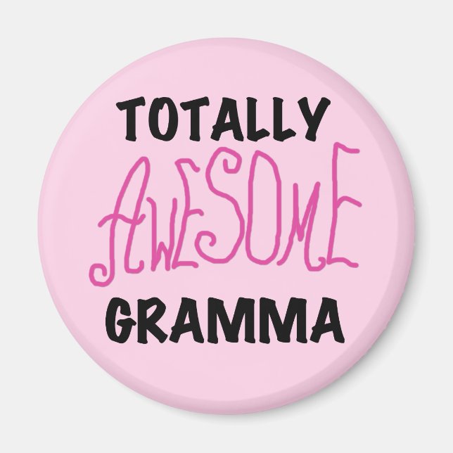 Totalt enorma Gramma rosa Tshirtsgåvor Magnet (Framsidan)