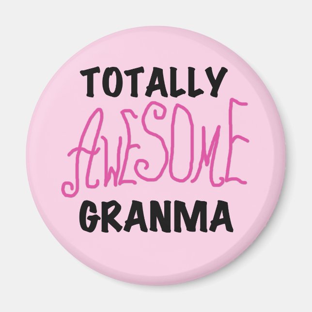 Totalt enorma Granma rosa Tshirts och gåvor Magnet (Framsidan)
