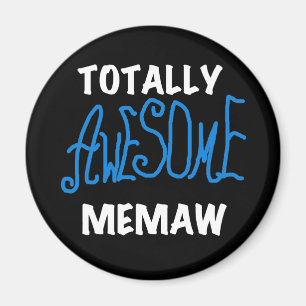 Totalt enorma Memaw blåttT-tröja Magnet