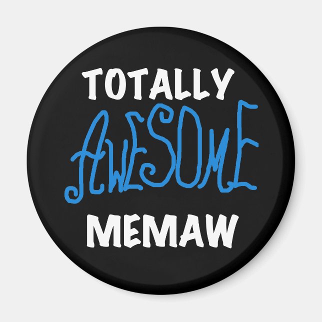 Totalt enorma Memaw blåttT-tröja Magnet (Framsidan)