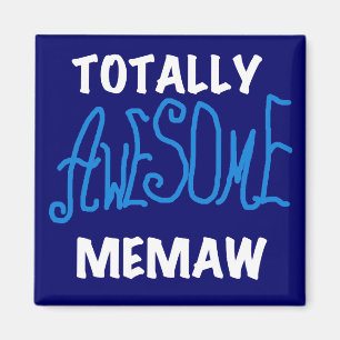 Totalt enorma Memaw blåttT-tröja Magnet