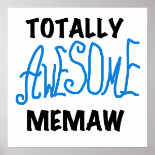Totalt enorma Memaw blåttTshirts och gåvor Poster