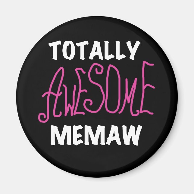 Totalt enorma Memaw rosaT-tröja Magnet (Framsidan)