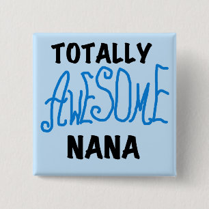 Totalt enorma Nana blåttT-tröja och gåvor Knapp