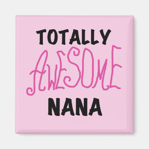Totalt enorma Nana rosa T skjortor och gåvor Magnet