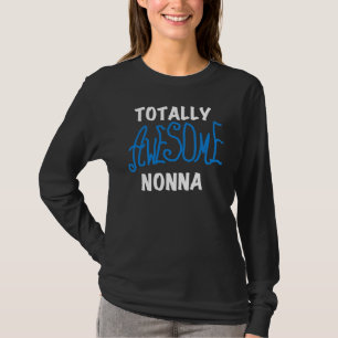 Totalt enorma Nonna blåttT-tröja och gåvor T-shirt
