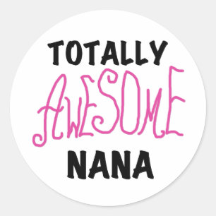 Totalt Fantastisk Nana Rosa T-skjortor och T-skjor Runt Klistermärke