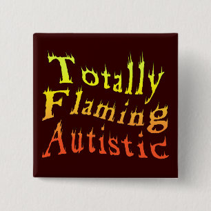 Totalt flammande Autistic knäppas Knapp