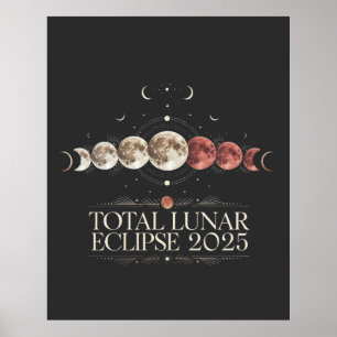 Totalt Lunar Eclipse 2025 Astronomy Northwest USA Poster