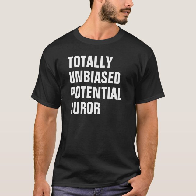 TOTALT OPARTISK POTENTIELL JURYMEDLEM T SHIRT (Framsida)