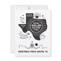 Totalt Solar Eclipse Austin Texas Greeting Card