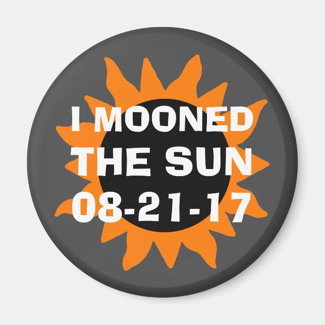 Totalt Solar Eclipse I Mooned Sol Magnet (Framsidan)