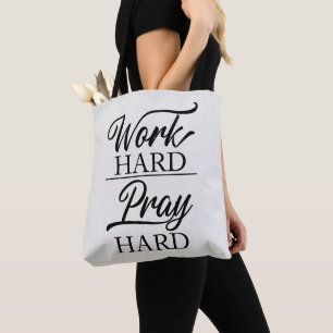 Tote Bag 'Arbeta hårt, be hårt' Tygkasse
