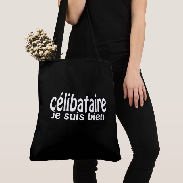 Tote Bag Célibataire je suis bien Tygkasse (Närbild)