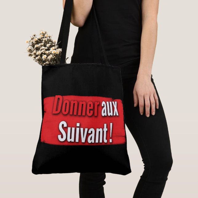 Tote Bag Donner aux suivant ! Tygkasse (Närbild)