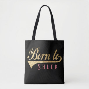 Tote Bag, från Born till Shlep Medium Bag Tygkasse