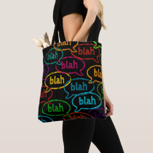 Tote Bag Funny Colorful Blah Blah Quote Black Tygkasse