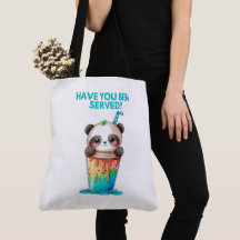 Tote Bag Have you been served?