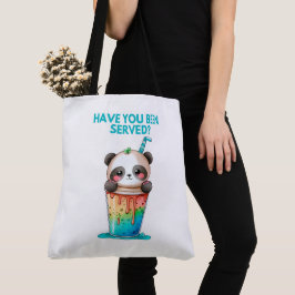 Tote Bag Have you been served? Tygkasse