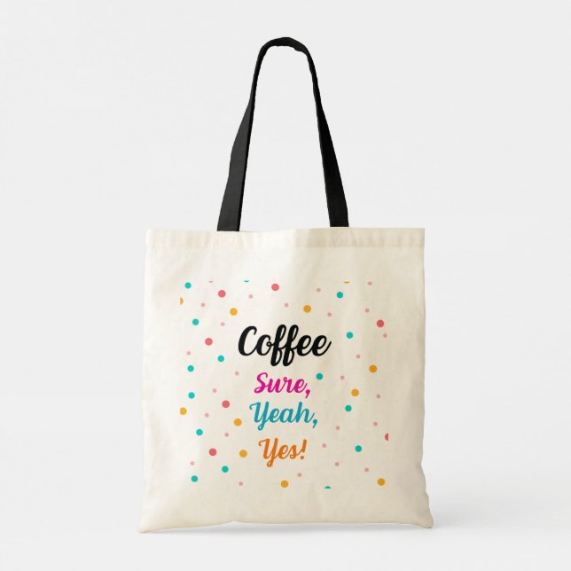 Tote Bag "Kaffe - visst, ja, ja, ja!" Tygkasse (Baksida)