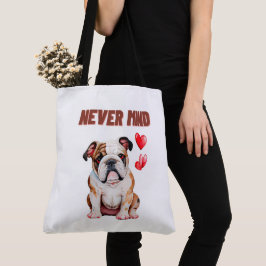 Tote Bag Never mind Tygkasse