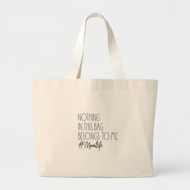 Tote Bag - Nothing In This Bag Belongs To Me Jumbo Tygkasse (Framsidan)