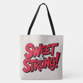 Tote Bag Sweet & strong Tygkasse