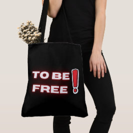 Tote Bag to be free Tygkasse