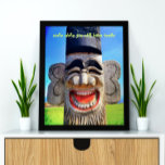 Totem Wood Ansikte Photo Smile med tionde citat Poster<br><div class="desc">Vem kan stå emot ett skratt ansikte så här? Kom ihåg att "le medan du fortfarande har tänder" när du tittar på den här krångliga, färgstarka tecknet, fotograficitatet poster. Gör en underbar gåva till någon speciell! Du kan enkelt anpassa den här poster och jag erbjuder även anpassning för alla produkter....</div>