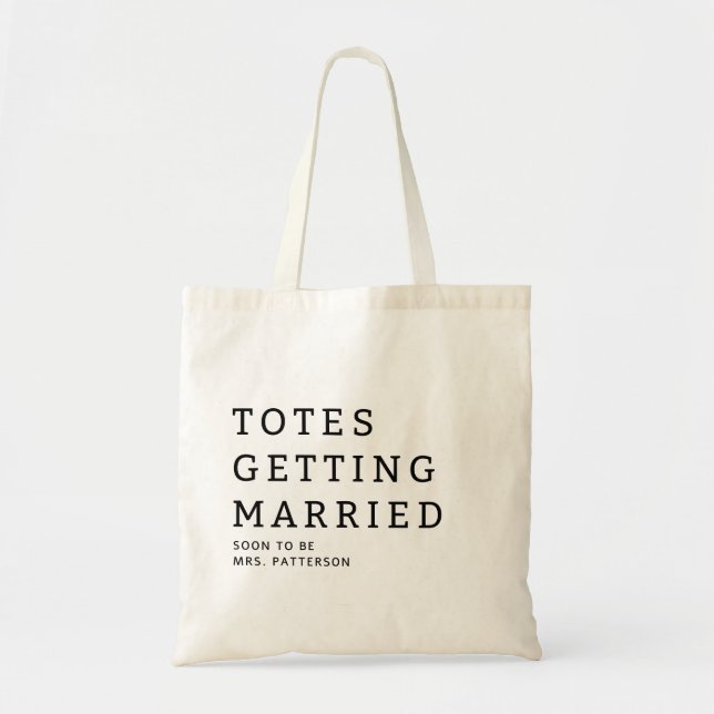 Totes Getting Married Brud Namn Bröllop Tote Väska (Framsidan)