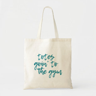 Tote's Goin' to the Gym Tote Bag Tygkasse