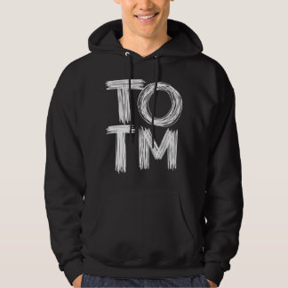 TOTM_#TOTM HOODIE