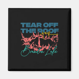 Totr Tear off Off Tak Merch Tour V2 Brandon Sjö Magnet