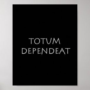Totum-beroende Poster