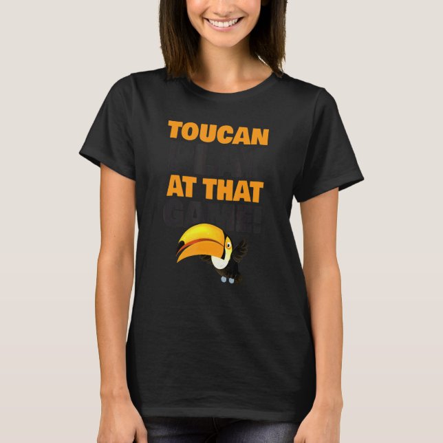 Toucan Play vid den där spelpekdatorn 1 T Shirt (Framsida)