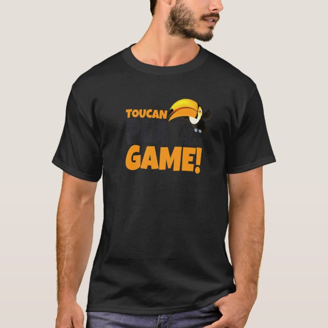 Toucan Play vid den där spelpekdatorn 1 T Shirt (Framsida)