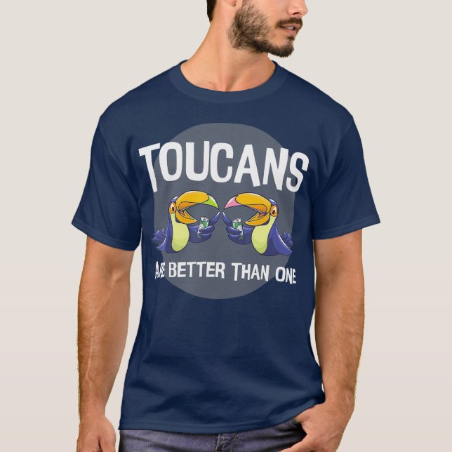Toucans Are Better Than One  Day Drinking Bird T Shirt (Framsida)