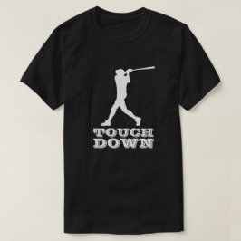 TOUCH DOWN BASEBALL FLADDERMUS SPORTS T SHIRT