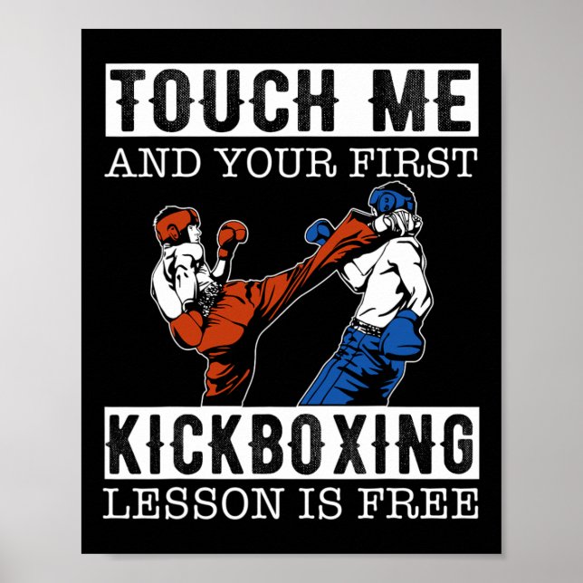 Touch Me And Your First Kickboxing Lesson Is Free  Poster (Framsidan)