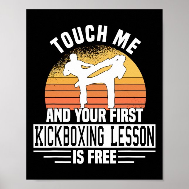 Touch Me And Your First Kickboxing Lesson Is Free  Poster (Framsidan)