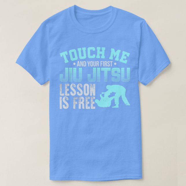 Touch Me First Jiu Jitsu Lesson är fri från Brasil T Shirt (Design framsida)