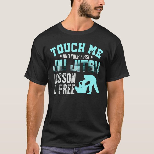 Touch Me First Jiu Jitsu Lesson är fri från Brasil T Shirt (Framsida)