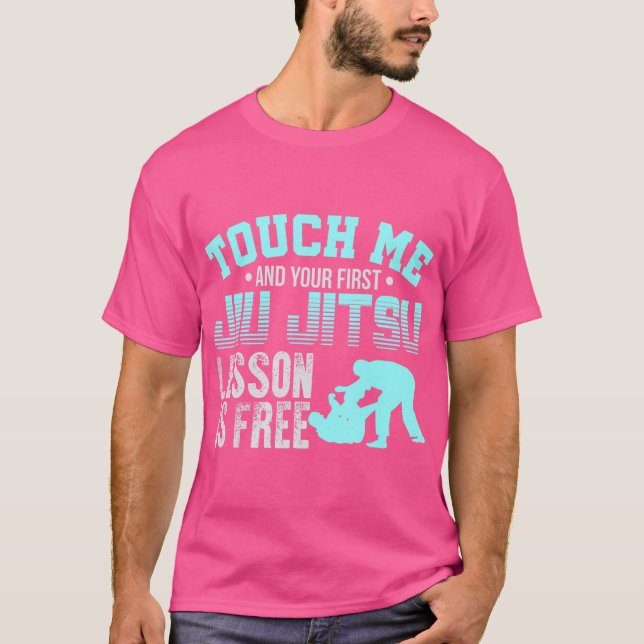 Touch Me First Jiu Jitsu Lesson är fri från Brasil T Shirt (Framsida)