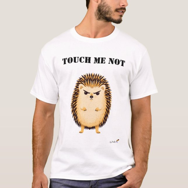 Touch Me Not Rolig Grinig Igelkott T-Shirt (Framsida)