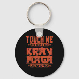 Touch Me och ditt första krav Maga Lesson är grati Nyckelring