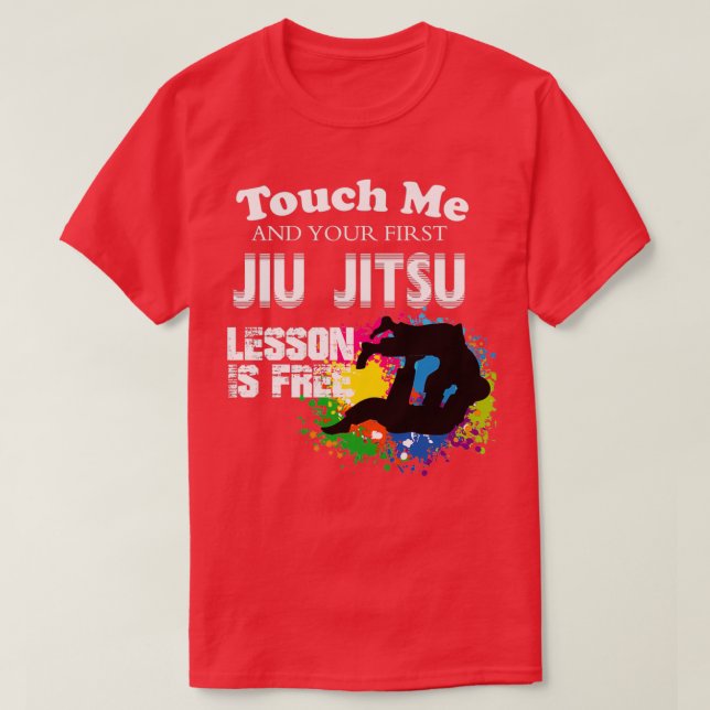 Touch mig First Jiu Jitsu Lesson är gratis T Shirt (Design framsida)