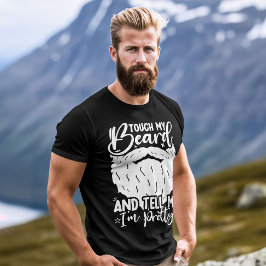 Touch My Beard Söt Pappa Funny Far Sarkastic T Shirt